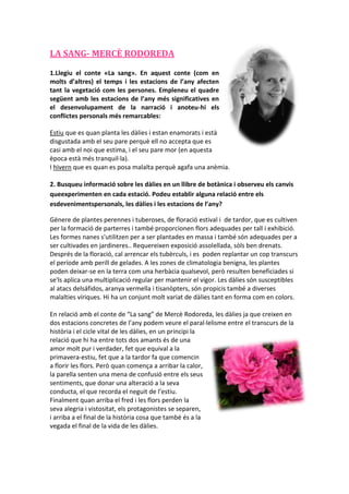 righttop00LA SANG- MERCÈ RODOREDA<br />1.Llegiu el conte «La sang». En aquest conte (com en molts d’altres) el temps i les...