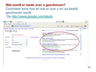 Waar begin ik ?Optimaliseer uw website; 			waarbij  ALLES goed moet zijn. 28Van aanwezig naar zichtbaar