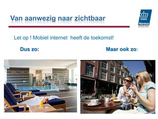 43Van aanwezig naar zichtbaarwww.mailblast.nl