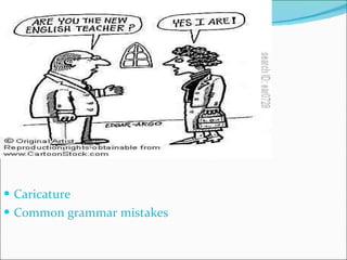 Caricature Common grammar mistakes  