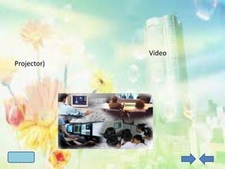 Video
Projector)
 