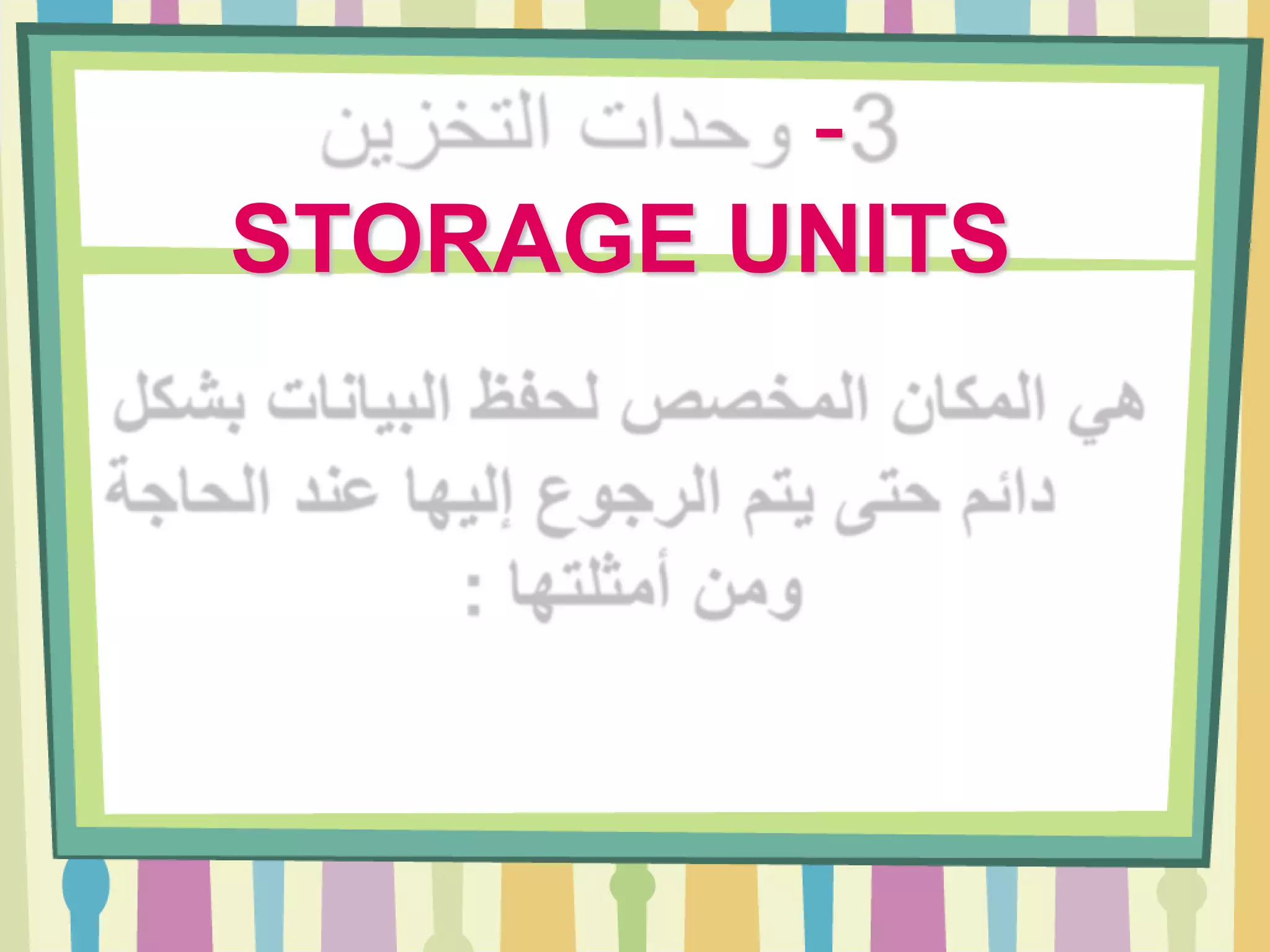 -
STORAGE UNITS