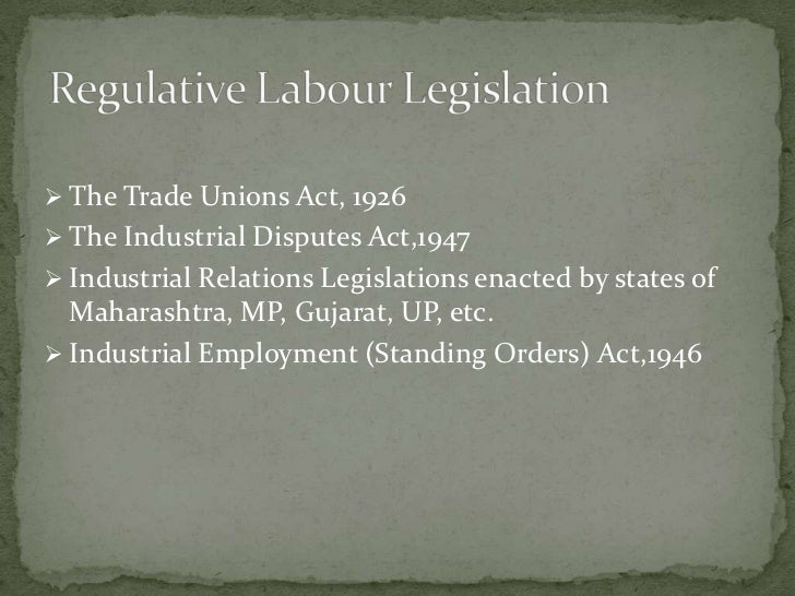 Labour Legislation & welfare