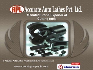 Manufacturer & Exporter of
      Cutting tools
 