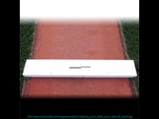 http://www.trackoutlet.com/images/products/1/lg/long_jump_triple_jump_take-off_board.jpg   