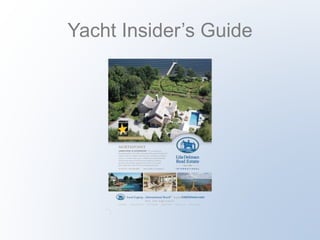 Yacht Insider’s Guide
 