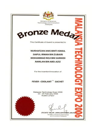 Fever-Coolant Sachet Award Winning Invention (MTE Invention 2006)