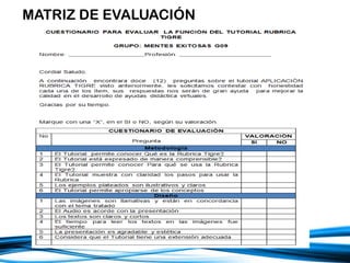 MATRIZ DE EVALUACIÓN
 