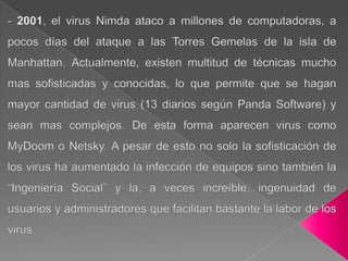 HISTORIA DE LOS VIRUS INFORMATICOS