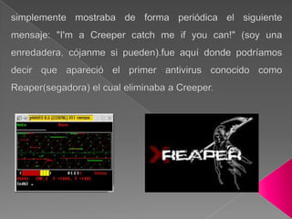 HISTORIA DE LOS VIRUS INFORMATICOS