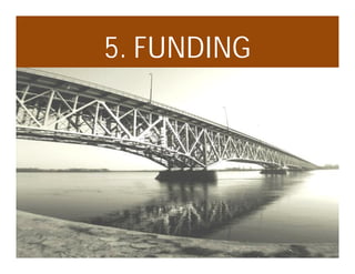 5. FUNDING
 