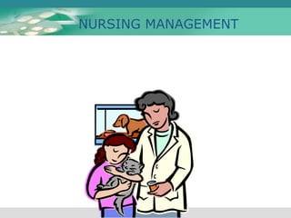 NURSING MANAGEMENT
 