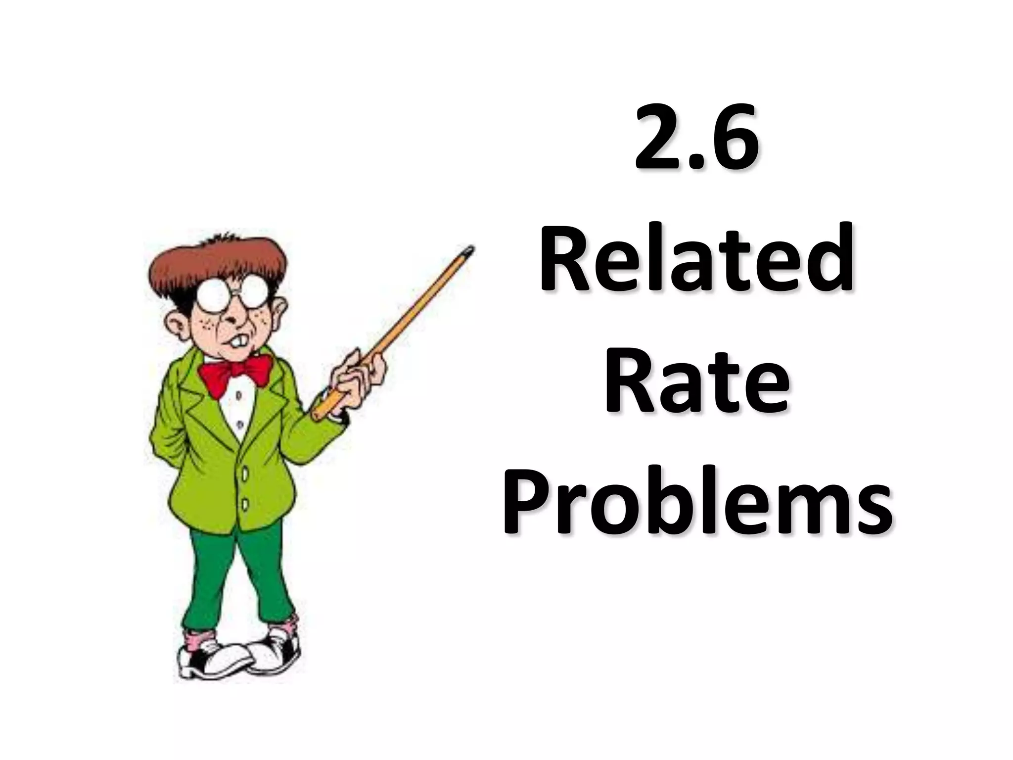 2.6 Related Rates | PPTX