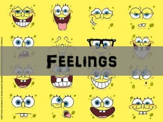 Feelings

 
