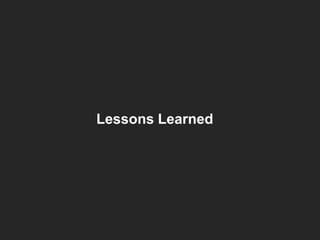 Lessons Learned

 