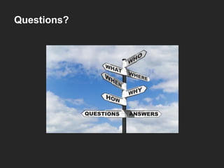 Questions?

 