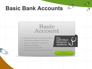 Basic Bank Accounts

 