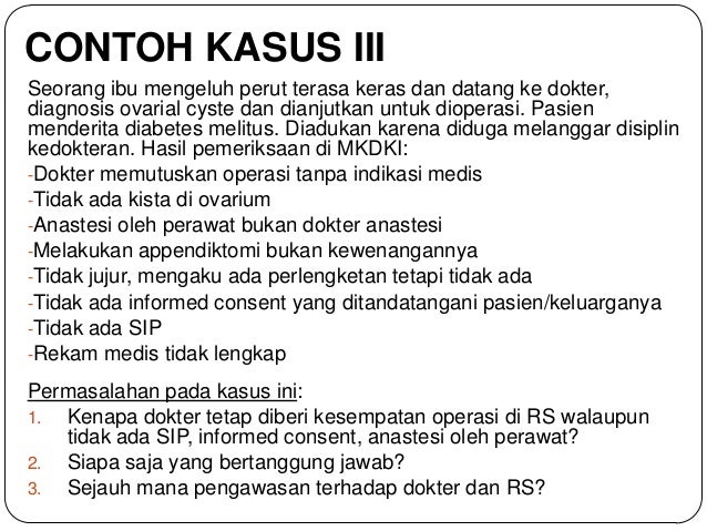 PENEGAKAN DISIPLIN KEDOKTERAN OLEH MKDKI & CONTOH KASUS