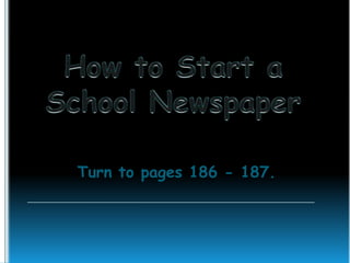 Turn to pages 186 - 187.

 