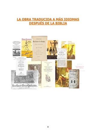 LA OBRA TRADUCIDA A MÁS IDIOMAS
DESPUÉS DE LA BIBLIA

8

 
