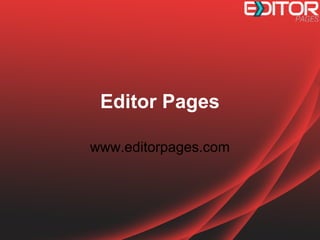 Editor Pages
www.editorpages.com

 