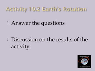 

Answer the questions



Discussion on the results of the
activity.

 