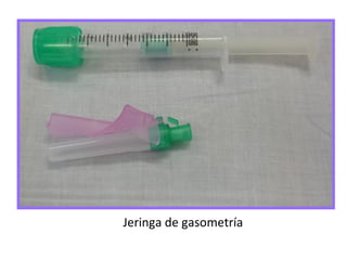Jeringa de gasometría