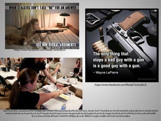 https://www.facebook.com/ReadyTacticalLLC
https://www.facebook.com/ReadyTacticalLLC
http://www.flickr.com/photos/95579628@N08/9390064190/in/photolist-fiLwWs-fiLCb9-fiwiLr-fiLxbC-fiwj7T-fiwiU8-fiLvj1-fiLx4N-fiwjUB-fiLw5J-fiLv6E-fiwm1v-fiLwEh-fiwiDt-
fiwkSi-fiLvEA-fiLuoL-fiLxJU-fiLy1C-fiLyF7-fiwg3H-fiwk2X-fiwgYz-fiwixv-fiLygA-fiwjf4-fiLyQJ-fiwgDe-fiLty3-fiLxSL-fiwgAc-fiLy95-fiLuJY-fiLvWN-fiLyYs-fiLuus-fiLvd3-fiwfF8-
fiLuYy-fiwiav-fiLtNQ-dPNzdZ-cvADNW-dQ9gXy-8rmL6k-dRBZuV-koyg4z-kozBEx-kDVsLD-koC2Ld-kozBnt/
 