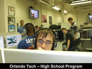 Orlando Tech – High School Program
 