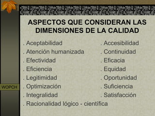 Dimensiones de la calidad en salud. | PDF