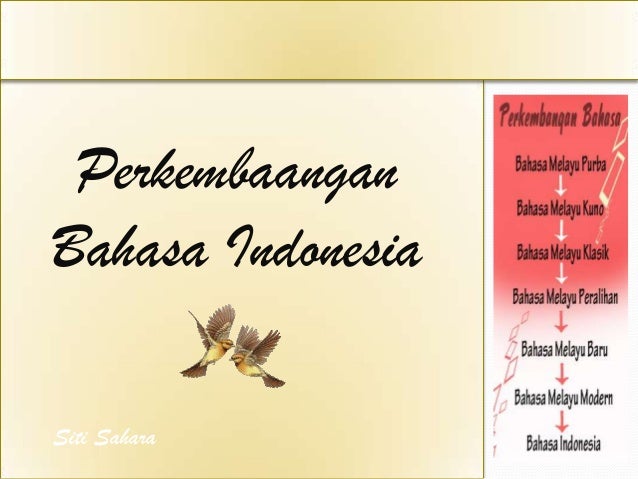 2. sejarah dan perkembangan bahasa indonesia