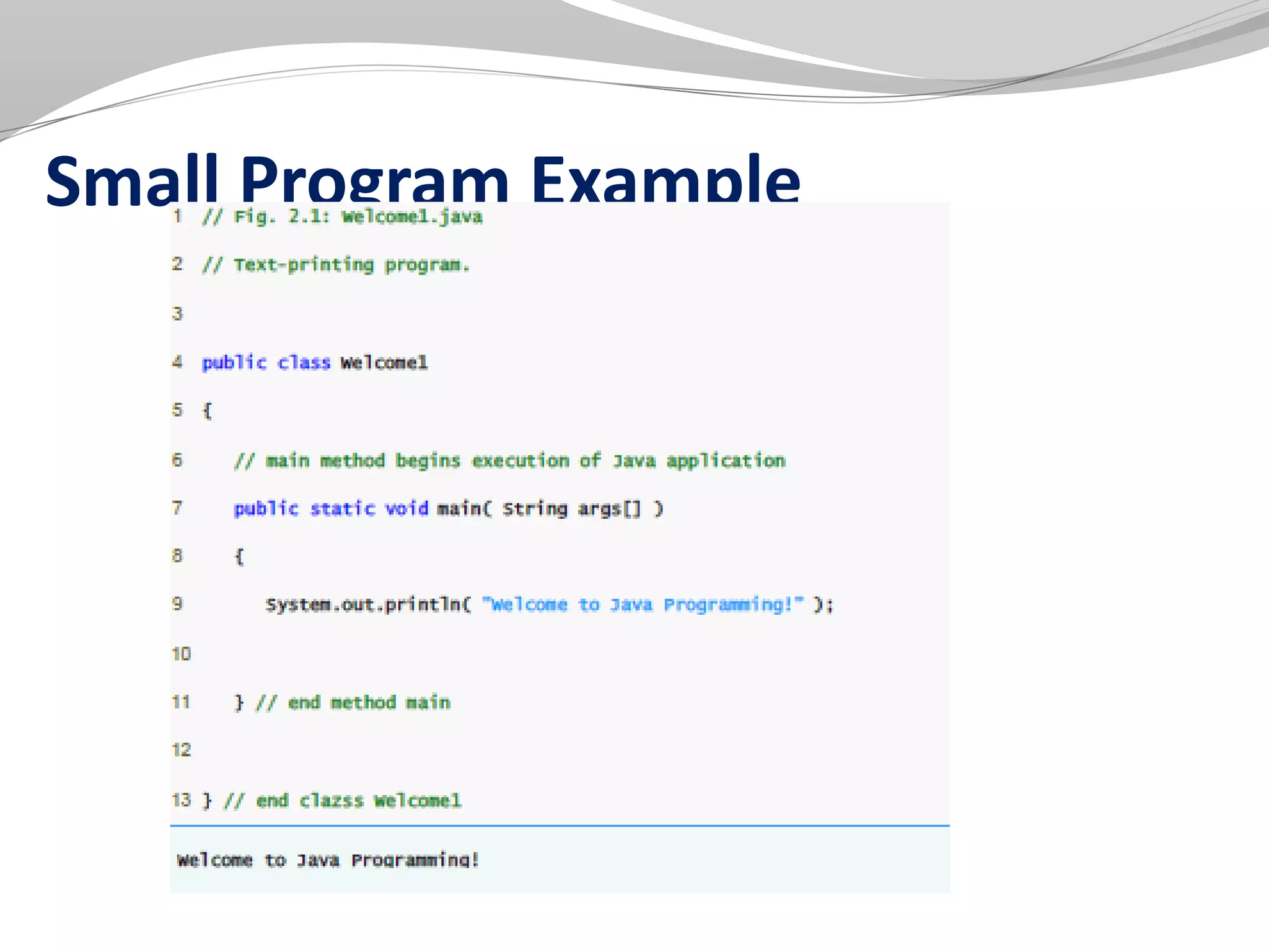 Small Program Example
 