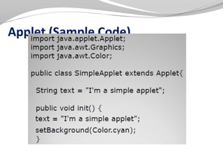 Applet (Sample Code)
 