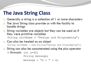 The Java String Class
 
