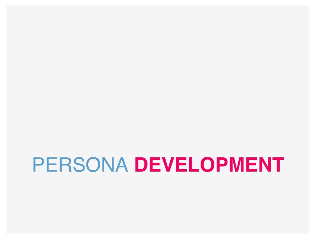 PERSONA DEVELOPMENT