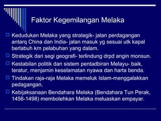 Faktor Kegemilangan Kesultanan Melayu Melaka