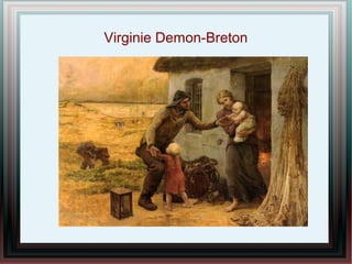 Virginie Demon-Breton
 