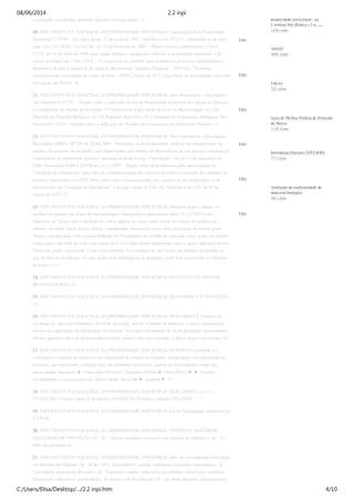 concessão, ressalvadas questões judiciais ou força maior. 9
10. INPI INSTITUTO NACIONAL DA PROPRIEDADE INDUSTRIAL Legislação Lei da Propriedade
Industrial 9.279/96 - Em vigor desde 15 de maio de 1997, substitui a Lei 5772/71. Atualizada de acordo
com a Lei 10.196/01. Lei 10.196, de 14 de fevereiro de 2001 - Altera e acresce dispositivos à Lei n°
9.279, de 14 de maio de 1996, que regula direitos e obrigações relativos à propriedade industrial, e dá
outras providências. “Art. 229-C – A concessão de patentes para produtos e processos farmacêuticos
dependerá da prévia anuência da Agência Nacional de Vigilância Sanitária - ANVISA.” Tratados
Internacionais: Convenção da União de Paris, TRIPS, regras do PCT, Legislação de propriedade industrial
dos países da WIPO. 10
11. INPI INSTITUTO NACIONAL DA PROPRIEDADE INDUSTRIAL Atos Normativos e Resoluções:
Ato Normativo 127/97 - Dispõe sobre a aplicação da Lei de Propriedade Industrial em relação às Patentes
e Certificados de Adição de Invenção. 16 Disposições Específicas da Área de Biotecnologia 16.1 Do
Depósito do Material Biológico 16.2 O Relatório Descritivo 16.3 Listagem de Sequências Biológicas Ato
Normativo 128/97 - Dispõe sobre a aplicação do Tratado de Cooperação em Matéria de Patentes. 11
12. INPI INSTITUTO NACIONAL DA PROPRIEDADE INDUSTRIAL Atos Normativos e Resoluções:
Resoluções DIRPA 207/09 de 24.04.2009 - Normaliza os procedimentos relativos ao requerimento de
pedidos de patentes de invenção cujo objeto tenha sido obtido em decorrência de um acesso a amostra de
componente do patrimônio genético nacional nacional revoga a Resolução 134, de 13 de dezembro de
2006. Resolução DIRPA 228/09 de 11/11/2009 - Dispõe sobre procedimento para apresentação de
“Listagem de Sequências” para fins de complementação do relatório descritivo constante dos pedidos de
patentes depositados no INPI, bem como sobre a representação das sequências de nucleotídeos e de
aminoácidos na “Listagem de Sequências” e revoga o item 16.3 do Ato Normativo no 127, de 05 de
março de 1997. 12
13. INPI INSTITUTO NACIONAL DA PROPRIEDADE INDUSTRIAL Diretrizes para o exame de
pedidos de patente nas áreas de biotecnologia e farmacêutica depositados após 31/12/1994 Estas
Diretrizes de Exame têm a intenção de cobrir apenas os casos mais usuais no exame de pedidos de
patente, devendo, desta forma, serem consideradas meramente como uma orientação de ordem geral.
Assim, sua aplicação é de responsabilidade do Examinador no sentido de toma-las como ponto de partida
e base para a decisão de cada caso específico. Um outro ponto importante, sem o qual a aplicação destas
Diretrizes perde o propósito, é que o Examinador deve sempre ter em mente, ao analisar um pedido, o
que de fato foi inventado, ou seja, qual a real abrangência da invenção, com base no contido no relatório
descritivo. 13
14. INPI INSTITUTO NACIONAL DA PROPRIEDADE INDUSTRIAL PATENTES NA ÁREA DE
BIOTECNOLOGIA 14
15. INPI INSTITUTO NACIONAL DA PROPRIEDADE INDUSTRIAL DESCOBERTA X INVENÇÃO
15
16. INPI INSTITUTO NACIONAL DA PROPRIEDADE INDUSTRIAL DESCOBERTA Consiste na
revelação de algo (ou fenômeno) até então ignorado, mas já existente na natureza, o qual é determinado
através da capacidade de observação do homem. Exemplos formulação da lei da gravidade; propriedades
(física, química, etc.) de determinado material; metal, como por exemplo, o ferro; genes e proteínas. 16
17. INPI INSTITUTO NACIONAL DA PROPRIEDADE INDUSTRIAL INVENÇÃO Invenção é a
concepção resultante do exercício da capacidade de criação do homem, manipulando ou interferindo na
natureza, que represente a solução para um problema específico, dentro de determinado campo das
necessidades humanas. ► Telescópio (Newton) Dinamite (Nobel) ► Fibra Óptica ► ► Insulina
recombinante e seu processo de síntese Band- Band-Aid ► Aspirina ► 17
18. INPI INSTITUTO NACIONAL DA PROPRIEDADE INDUSTRIAL DESCOBERTA x x x x
INVENÇÃO Arctium Lappa (Carrapicho) INVENÇÃO Produto e método VELCRO®
19. INPI INSTITUTO NACIONAL DA PROPRIEDADE INDUSTRIAL Lei da Propriedade Industrial Lei
9.279/96
20. INPI INSTITUTO NACIONAL DA PROPRIEDADE INDUSTRIAL PATENTES: MATÉRIAS
EXCLUÍDAS DE PROTEÇÃO Art. 10 – Não se considera invenção nem modelo de utilidade e Art. 18 –
Não são patenteáveis
21. INPI INSTITUTO NACIONAL DA PROPRIEDADE INDUSTRIAL Não são consideradas Invenções
ou Modelos de Utilidade Art. 10 da LPI I . Descobertas, teorias científicas e métodos matemáticos; II .
Concepções puramente abstratas; III . Esquemas, planos, princípios ou métodos comerciais, contábeis,
financeiros, educativos, publicitários, de sorteio e de fiscalização; IV . As obras literárias, arquitetônicas,
propriedade intelectual - na
Carolina Del Bianco e Ca…...
1258 views
Like
Aula13
2005 views
Like
Udesc1
523 views
Like
Guia de Melhor Prática de Proteção
de Marca
1158 views
Like
Introducao Patentes FITE IFBA
771 views
Like
Avaliação da conformidade de
material biológico
583 views
Like
08/06/2014 2.2 inpi
C:/Users/Elisa/Desktop/…/2.2 inpi.htm 4/10
 