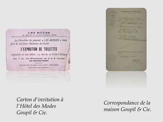 Correspondance de la
maison Goupil & Cie.
Carton d'invitation à
l'Hôtel des Modes
Goupil & Cie.
 