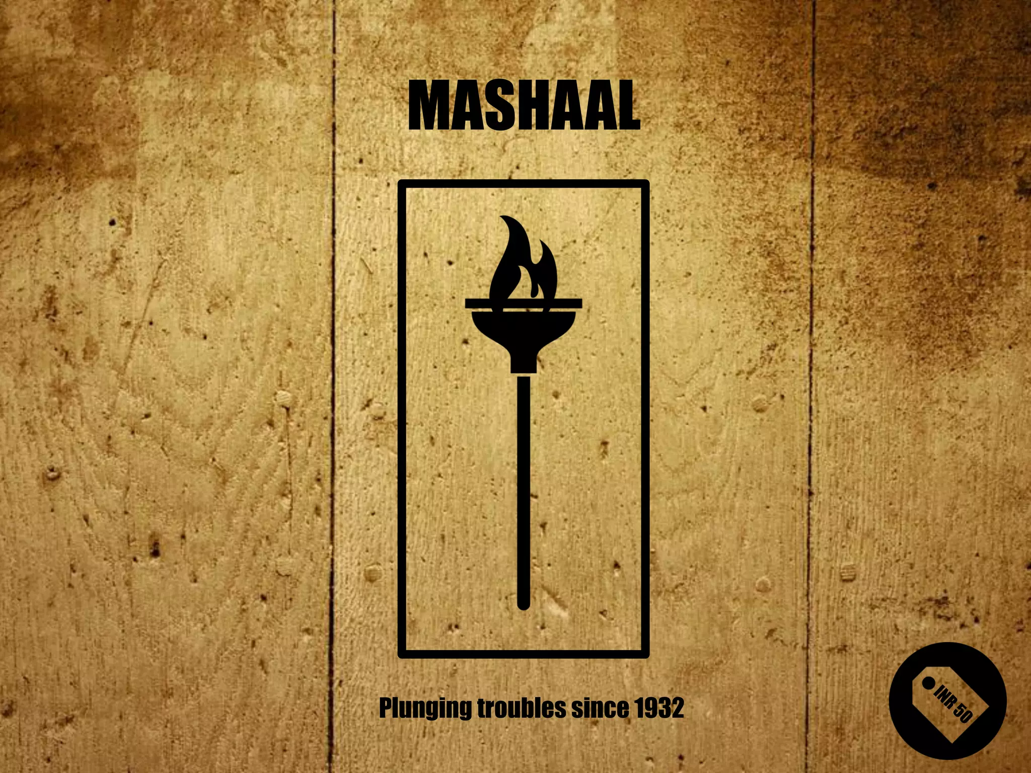 MASHAAL
Plunging troubles since 1932