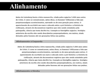 Alinhamento
 