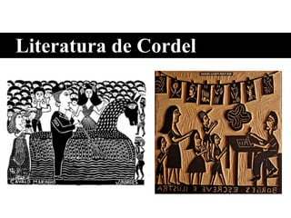 Literatura de Cordel
 