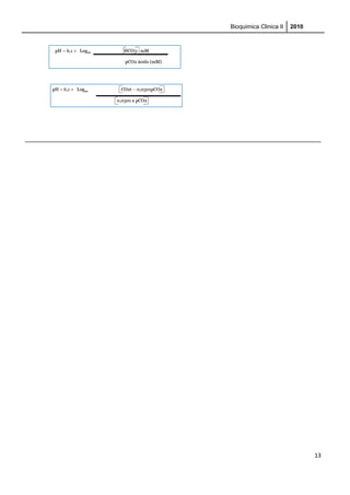 Bioquimica Clinica II 2010
13
 