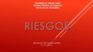 UNIVERSIDAD FERMIN TORO
VICERECTORADO ACADEMICO
FACULTAD DE INGENIERIA
REALIZADO POR: KAREN NARIÑO
C.I. 21.759.611
 