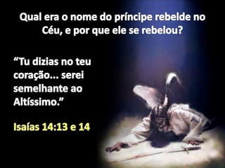 2. o príncipe rebelde