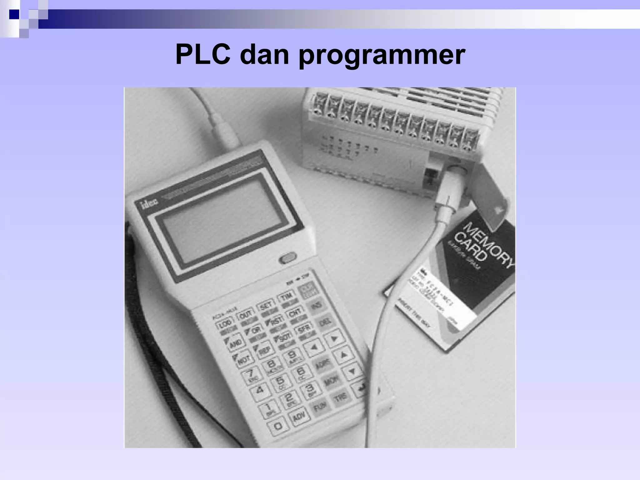 PLC dan programmer 
 