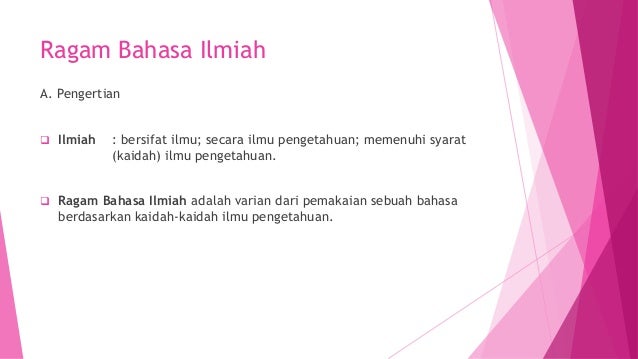 Ragam bahasa indonesia tulis ilmiah