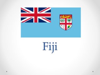 Fiji 
 
