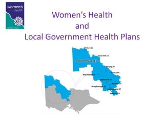 Women’s Health 
and 
Local Government Health Plans 
 