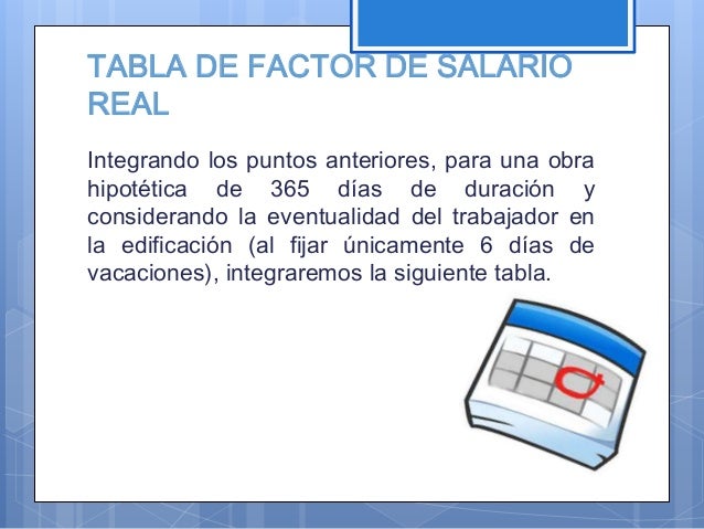 FACTOR DE SALARIO REAL